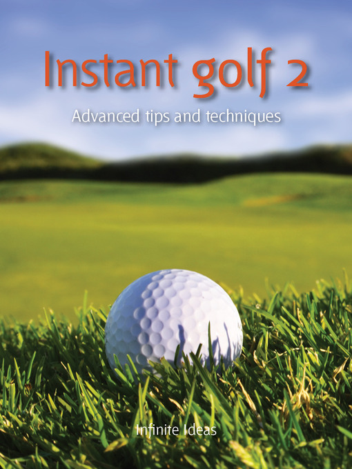 Title details for Instant Golf 2 by Infinite Ideas - Available